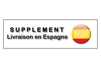 OPTION ESPAGNE - SUPPLEMENT LIVRAISON