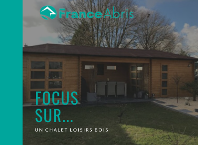 focus sur un chalet loisirs bois