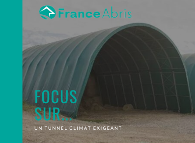 Tunnel climat exigeant