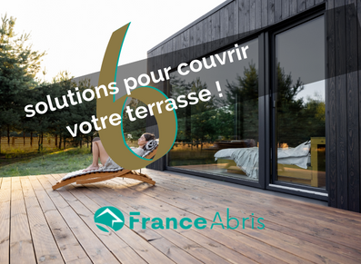 Comment couvrir une terrasse pas cher ? Notre question du jour... et nos 6 solutions !