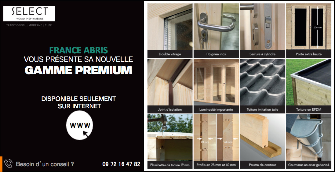 gamme premium abri sélect - france abris